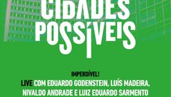Cidades Possíveis - Live UIA2021RIO