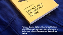 Lançamento livro "Lelé: diálogos com Neutra e Prouvé"