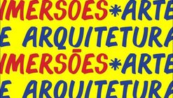 Imersões: arte e arquitetura