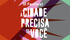 III Festival A Cidade Precisa De Você