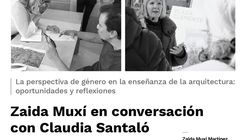 Cátedra Antonio Díaz: Zaida Muxí en conversación con Claudia Santaló