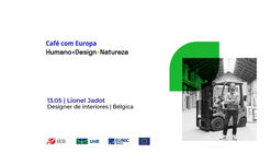 Inovação sob a ótica do design sustentável marca a Semana da Europa 2021