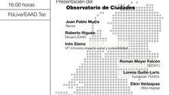 Presentación del Observatorio de Ciudades del Tec de Monterrey