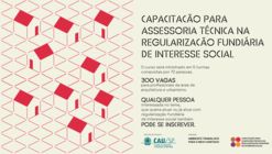 Capacitação para Assessoria Técnica na Regularização Fundiária de Interesse Social