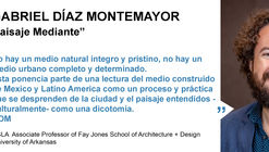 Sesión 274. "Paisaje Mediante" Gabriel Díaz Montemayor