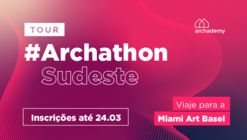 Tour Archathon Sudeste está de volta! 