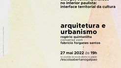 Festival Sexta no Galpão: Arquitetura e Urbanismo