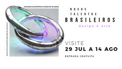 7ª Ed. Exposição Novos Talentos Brasileiros – Design e Arte 2022