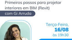 Vobi Talks: Primeiros passos para projetar interiores em BIM (Revit)