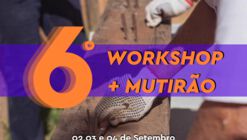 6º Workshop + Mutirão Arquitetura na Periferia