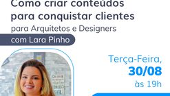 Vobi Talks: Como criar conteúdos para conquistar clientes para Arquitetos e Designers com Lara Pinho