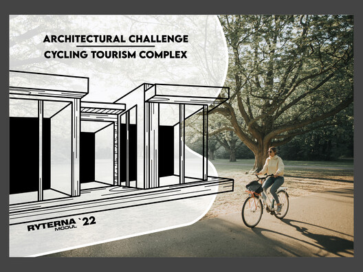 Ryterna modul Architectural Challenge 2022: Cycling Tourism Complex