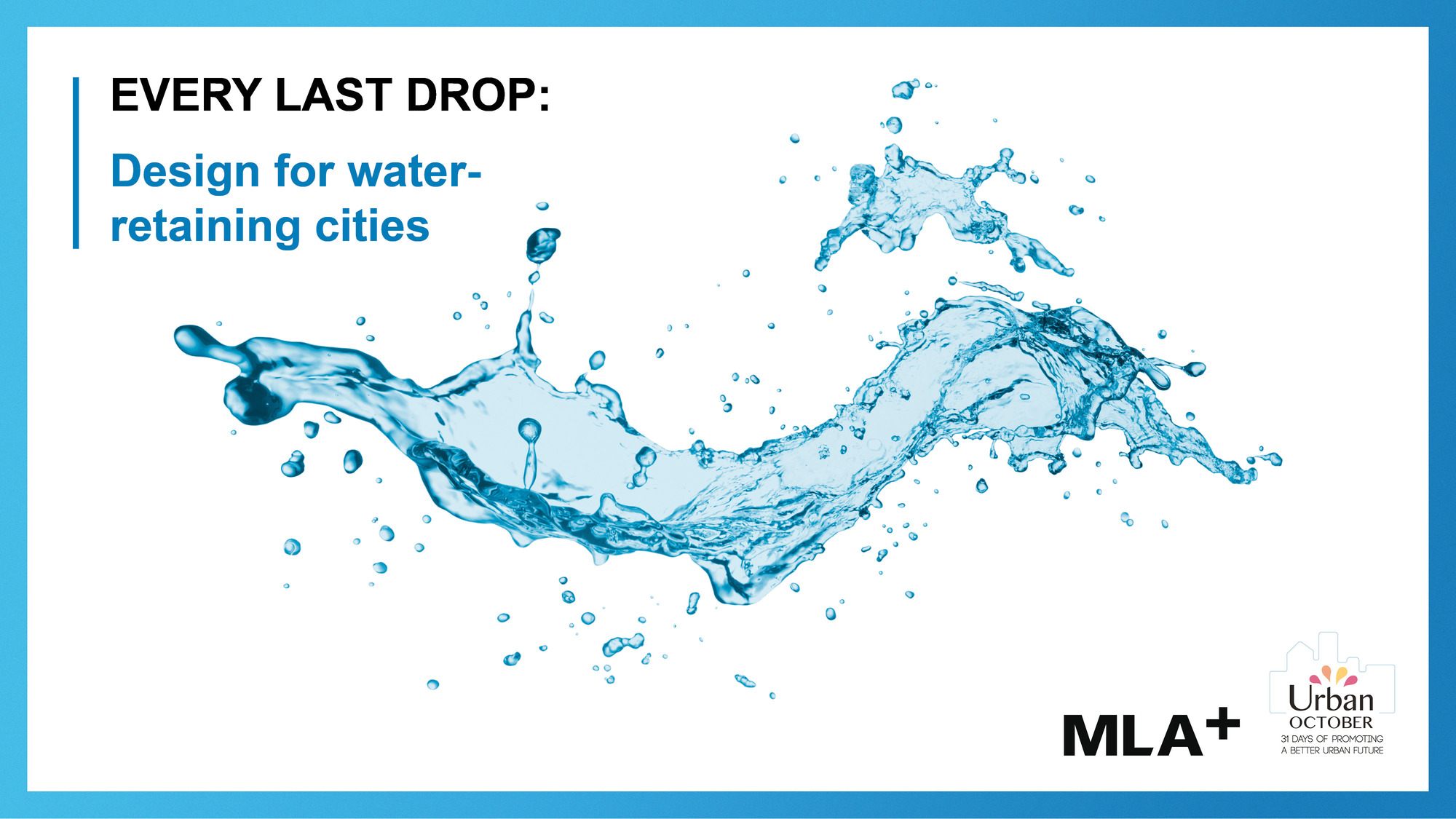 Gallery of EVERY LAST DROP Design for waterretaining cities 1