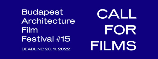 Budapest Architecture Film Festival – Call for Films