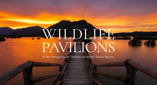 Wildlife Pavilions_Ph © Torbiere del Sebino