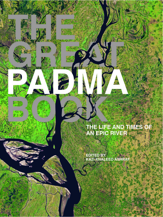 The Great Padma Book Life and Times of an Epic River - Image 5 of 5