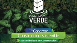 Sustainable Construction Congress: Camacol Green