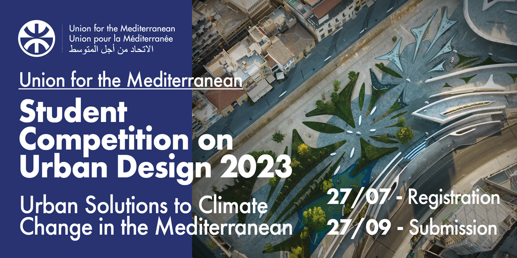 UfM Student Competition on Urban Design 2023 Urban Solutions to
