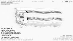 Workshop “Repurposing the Architectural language of the Cold war”