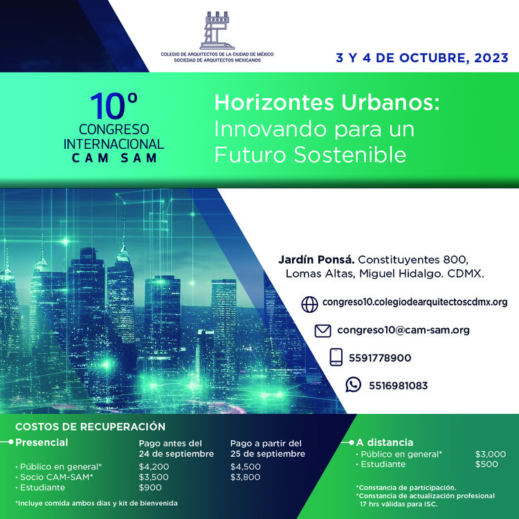 Congreso Internacional de Arquitectura de la Ciudad de México. Horizontes Urbanos: Innovando para un futuro sostenible - Imagen Principal