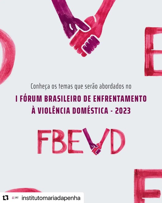 I Fórum Brasileiro de Enfrentamento à Violência Doméstica - Imagem 1 de 1