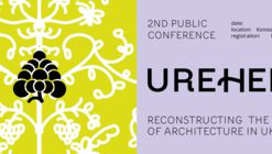 UREHERIT 2nd Public Conference “Reconstructing the Culture of Architecture in Ukraine”