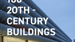 100 20th-Century Buildings