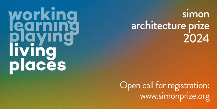  5th Edition of Living Places - Simon Architecture Prize 2024​ - Image 1 of 2