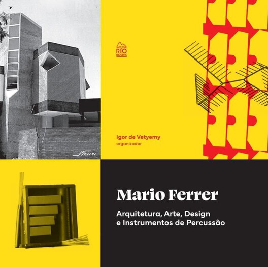 Cover of the book Mario Ferrer – Architecture, Art, Design and Percussion Instruments