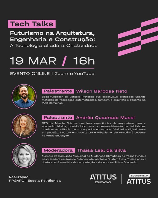 Tech Talks – Futurismo na Arquitetura, Engenharia e Construção: A Tecnologia aliada à Criatividade - Imagem 1 de 1