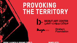 Book Launch: “Provoking The Territory: Bernard Khoury” by MK Harb  - Dongola Architecture Series 03