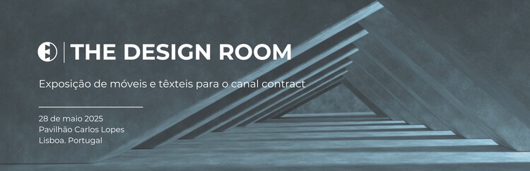The Design Room Lisboa 2025: Exposição de móveis e têxteis para o canal contract  - Imagem 1 de 1