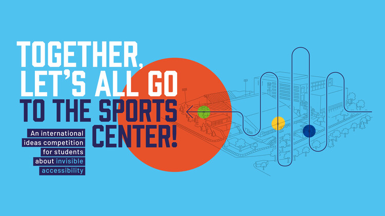 Call for Entries: Together, Let's All Go to the Sports Center! - Image 1 of 1