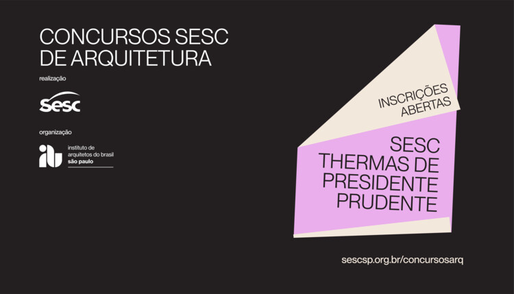 Inscrições abertas para os Concursos Sesc de Arquitetura, unidade Thermas de Presidente Prudente - Imagem 1 de 1