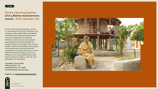 CAA Lifetime Achivement Award 2024 - Prof. Yasmeen Lari