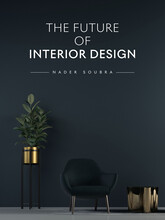 The Future of Interior Design