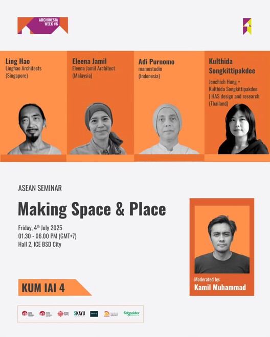 ARCHINESIA ASEAN Seminar “Making Space & Place” - Image 1 of 1