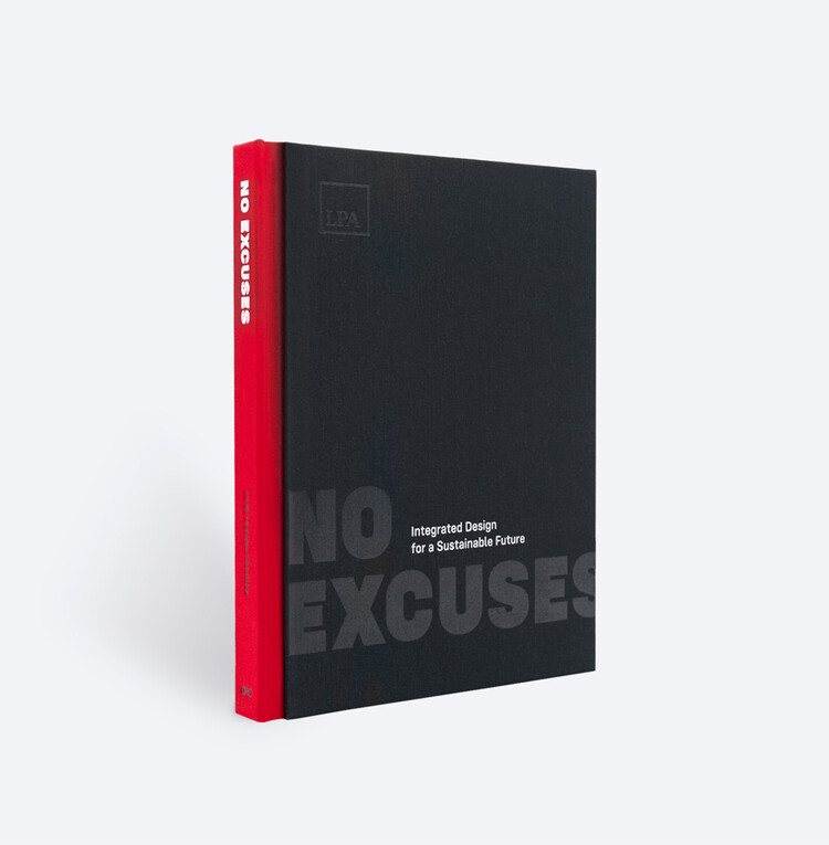 No Excuses: Integrated Design for a Sustainable Future - Image 4 of 6