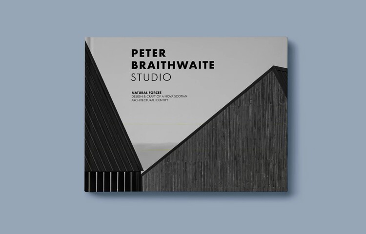 Natural Forces: Design & Craft of a Nova Scotian Architectural Identity - Image 3 of 10