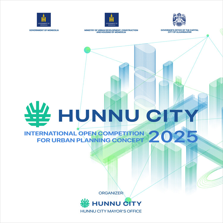 Open Call: Design the Future City of Mongolia: Join the Hunnu City International Urban Planning Competition - Image 1 of 1