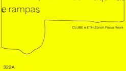 Cantinas, vestiários-máquinas e rampas