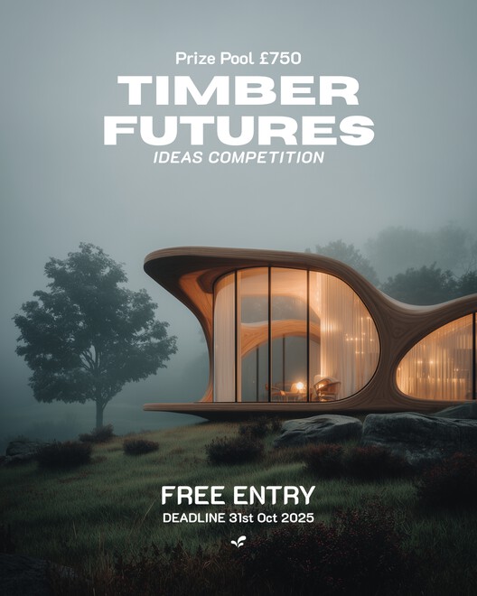 Open Call : Timber Futures Ideas Competition - Image 1 of 2