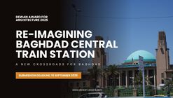 Call for Entries: Re-imagining Baghdad Central Train Station