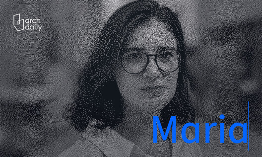 Voices of ArchDaily: Maria-Cristina Florian