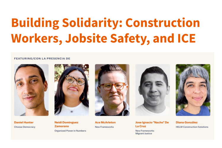 Building Solidarity: Construction Workers, Jobsite Safety, and ICE - Image 1 of 1