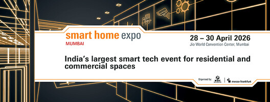 India's largest smart tech event for residential and commercial spaces