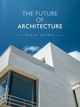 The Future of Architecture 