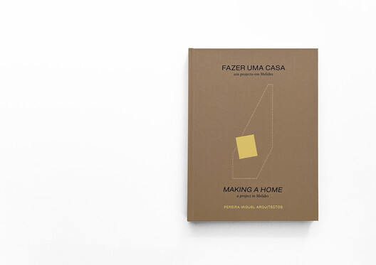 Fazer uma Casa / Making a Home