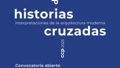 VII Seminario Docomomo Chile: Historias cruzadas interpretaciones de la arquitectura moderna