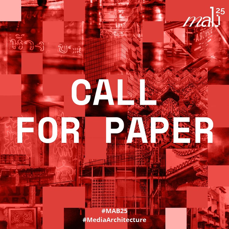 Call for Papers: Media Architecture Biennale Bangkok 2025 - Image 1 of 1